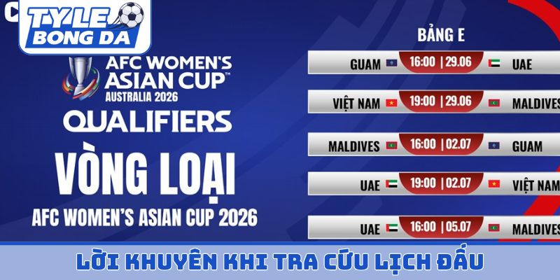 Lời khuyên cho fan hâm mộ khi tra cứu lịch đấu